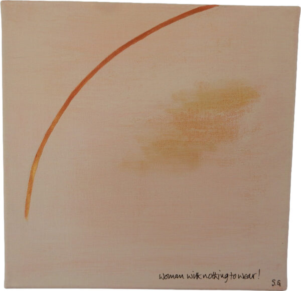 Woman with Nothing to Wear is a minimalist 15x15cms acrylic on canvas that captures the universal wardrobe crisis with corporate-level efficiency. This abstract piece utilizes a streamlined "bare-bones" aesthetic and a neutral palette to represent the ultimate clothing deficit.